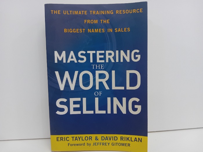 MASTERING THE WORLD OF SELLING