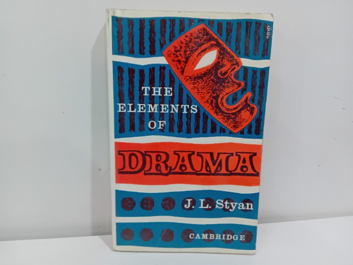 THE ELEMENTS OF DRAMA