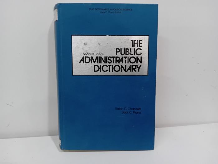THE PUBLIC ADMINISTRATION DICTIONARY
