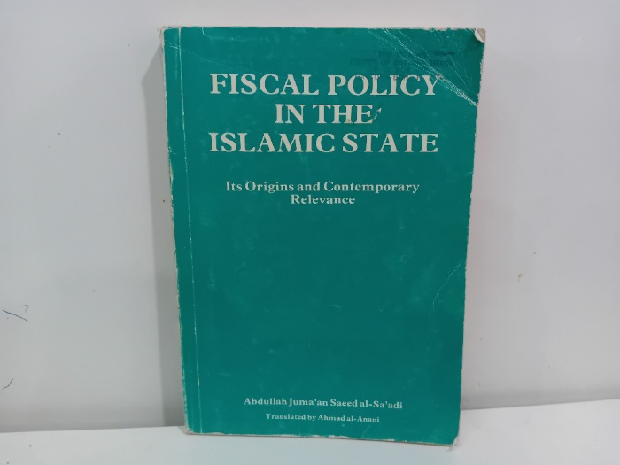 FISCAL POLICY IN THE ISLAMIC STATE 