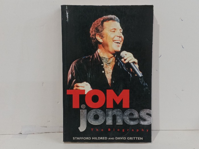 TOM Jones  The Biography