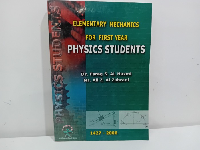 ELEMENTARY MECHANICS FOR FIRST YEAR 