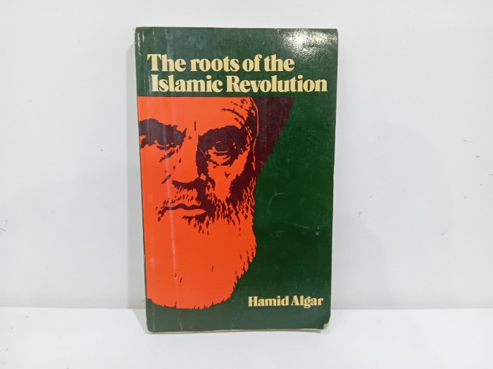 The roots of the lslamic Revolution 