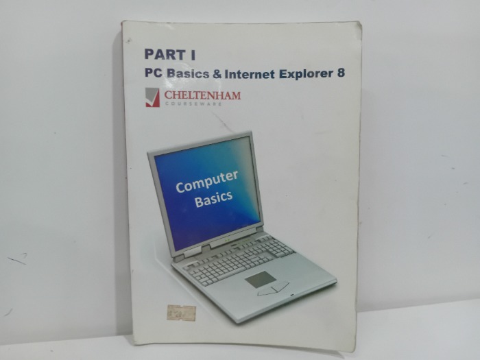 PART I PC Basics lnternet Explorer 8