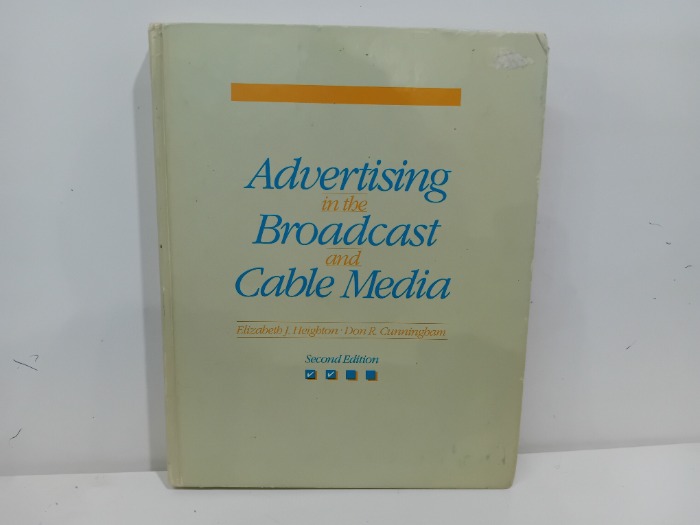 Aduertising in the Broadcast and cable Media 