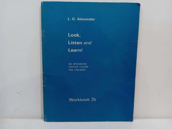 L G Alexander Look Listen and Learn 
