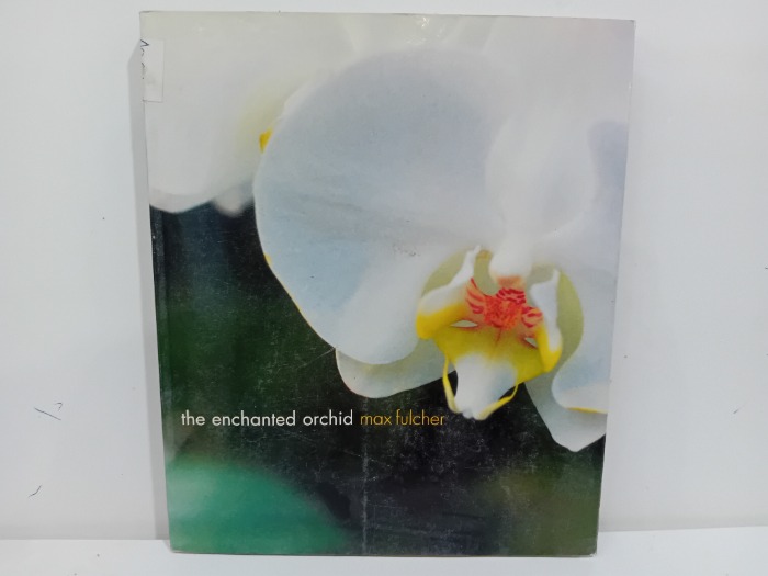 The enchanted orchid max Fulcher 