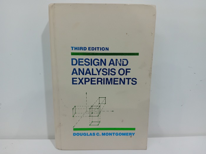 DESIGN AND ANALYSIS OF EXPERIMENTS 