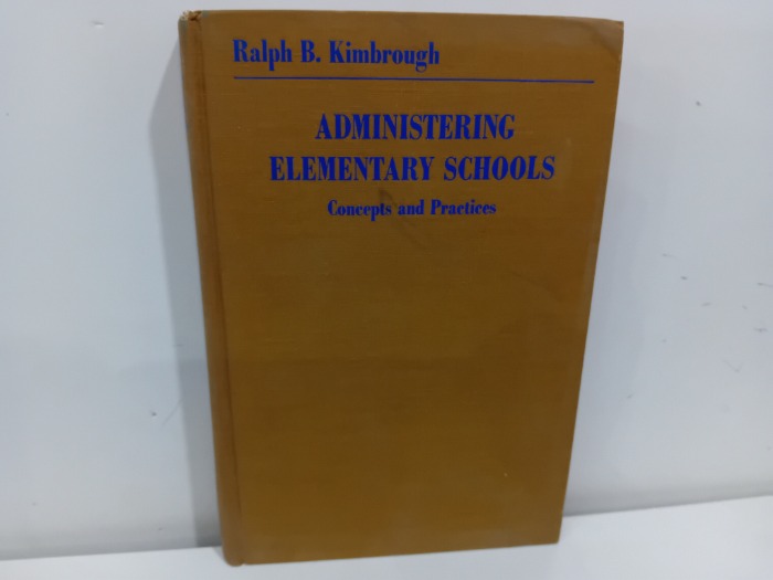 ADMINISTERING ELEMENTARY SCHOOLS 