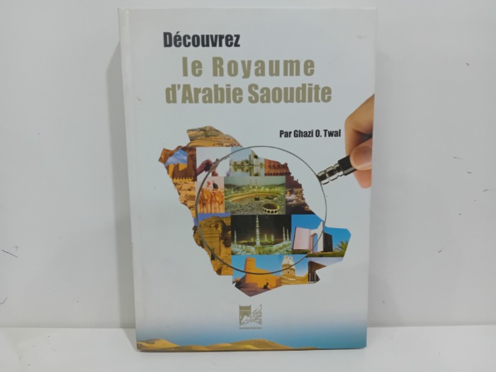 Decouvrez le Royaume dArabie Saoudite 