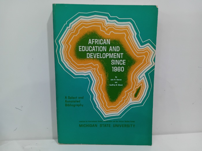 AFRICAN EDUCATION AND DEVELOPMENT SINCE 