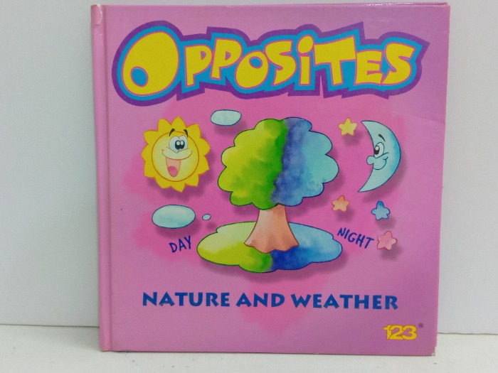 OPPOSiTES NATURE AND WEATHER 