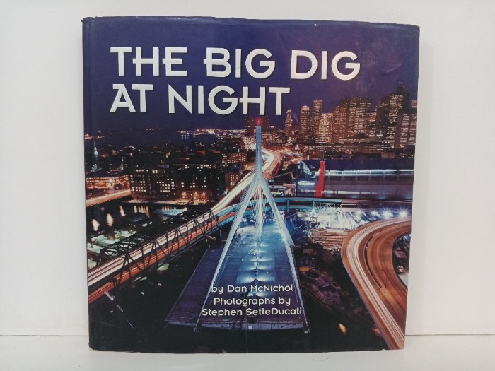 THE BIG DIG AT NIGHT