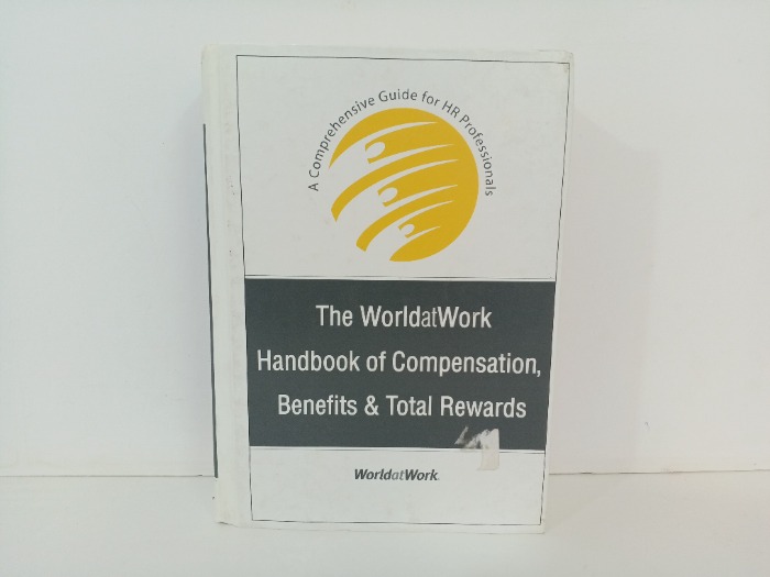 The WorldatWork  Handbook of Compensation