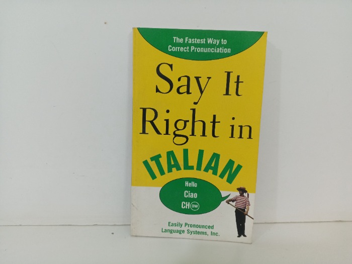Say It Right in Italian