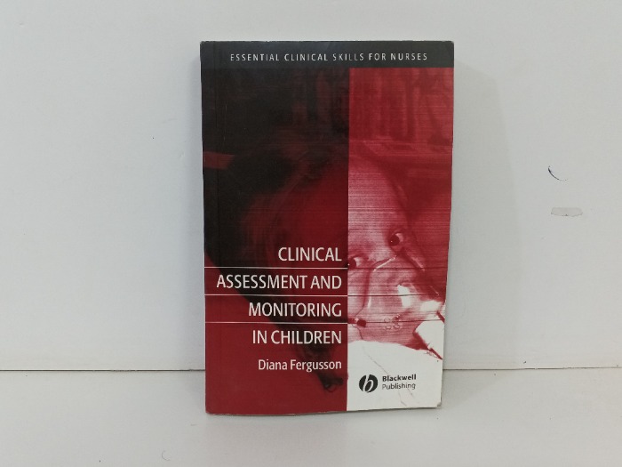 CLINICAL  ASSESSMENT AND MONITORING