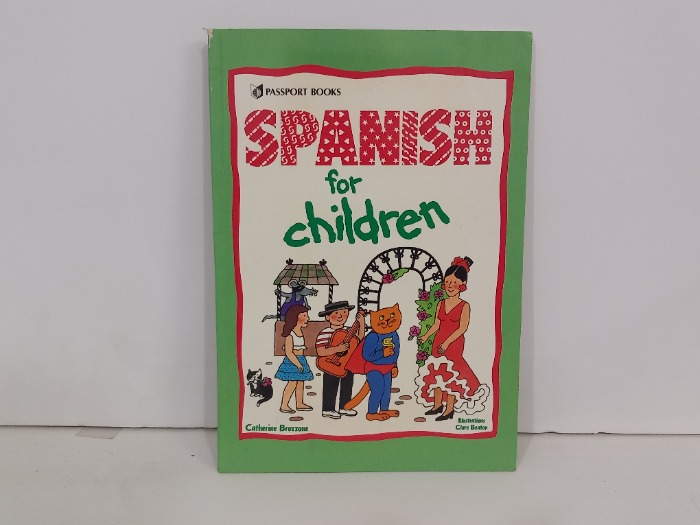 SpANISH FOr Chil dren
