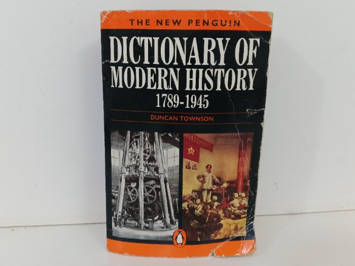 DICTIONARY OF MODERN HISTORY