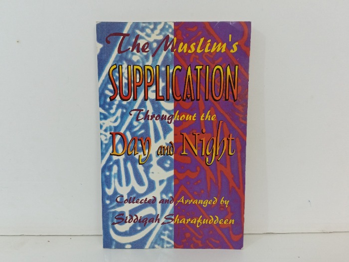 The Muslim s SUPPLICATION