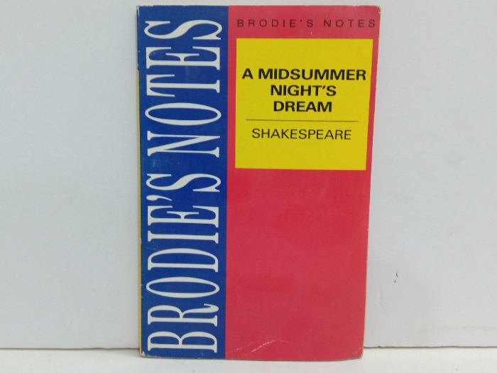 BRODIES NOTES A MIDSUMMER NIGHTS DREAM 