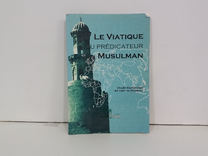 LE VIATIQUE DU PREDICATEUR MUSULMAN