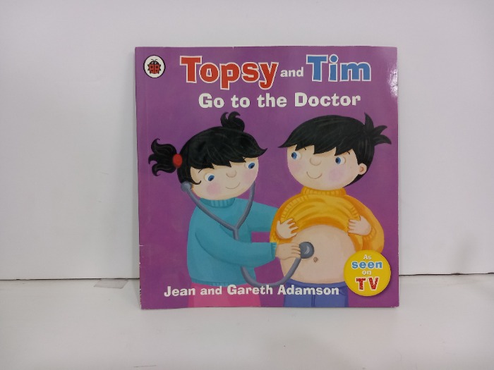 Tops and Tim GO to the DOCtor