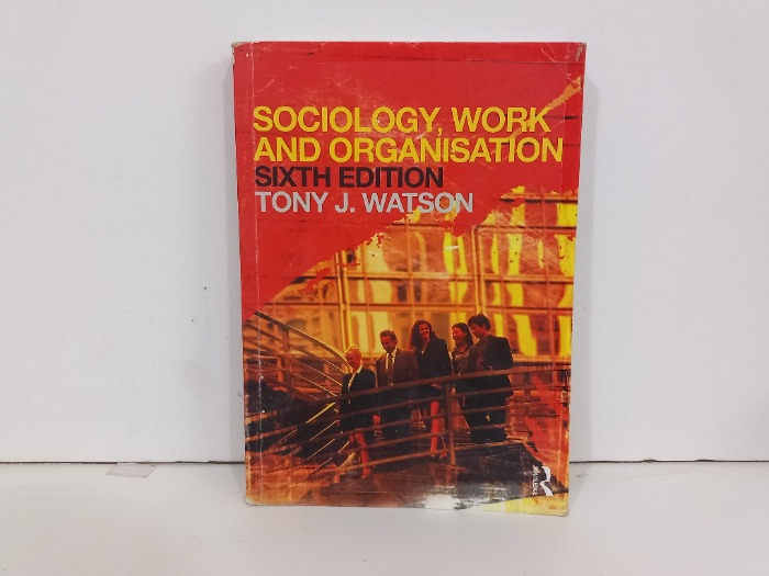 SOCIOLOGY WORK AND ORGANISATION