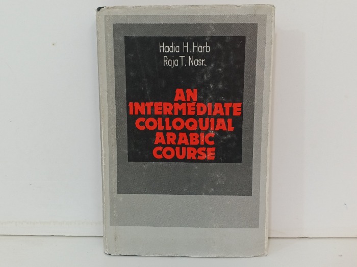 An Intermediate Colloquial Arabic Course