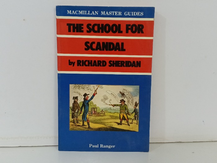 THE SCHOOL FOR  SCANDAL