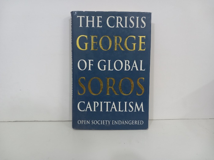THE CRISIS GEORGE OF GLOBAL SOROS
