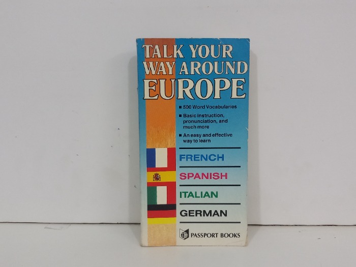 TALK YOUR WAY AROUND EUROPE