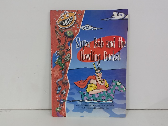 Super Bob and the HOWling Bucket