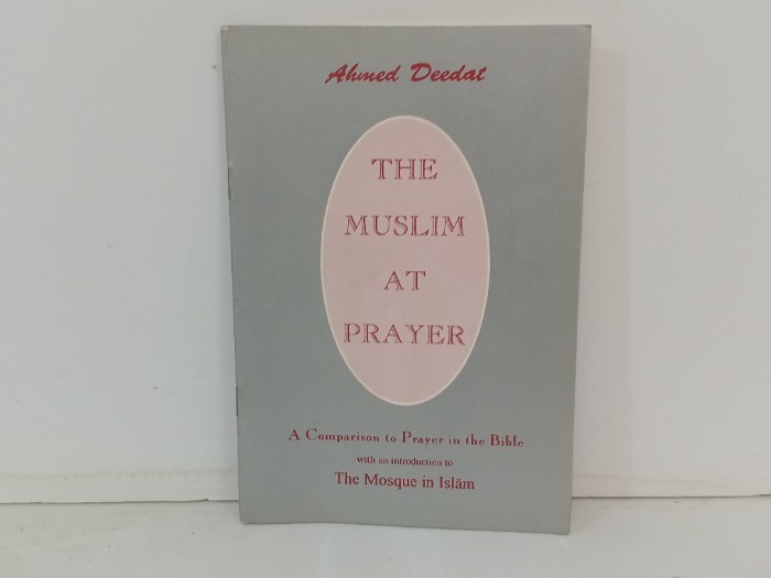 THE MUSLIM AT PRAYER