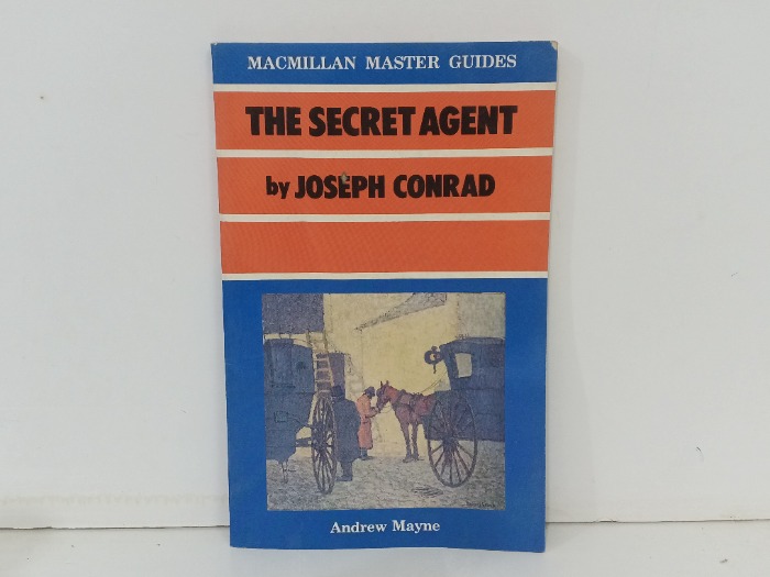 THE SECRET AGENT  by JOSEPH CONRAD