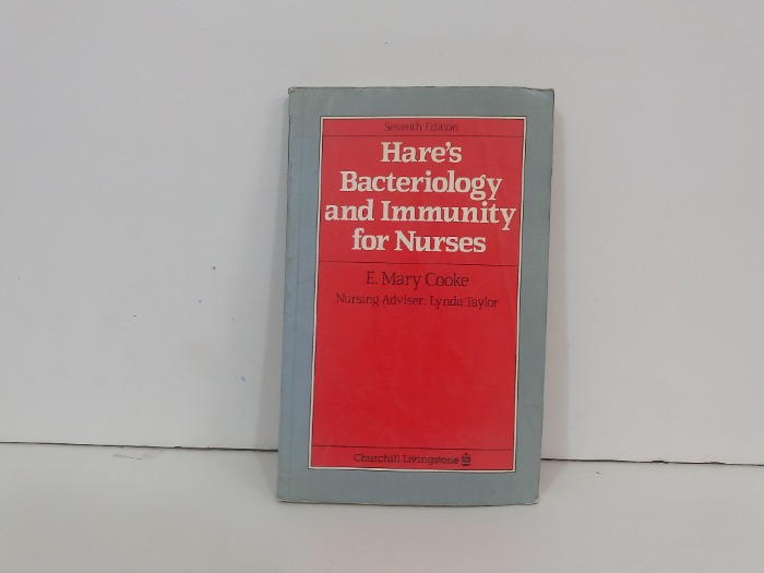 Hares Bacteriology and lmmunity for Nurses