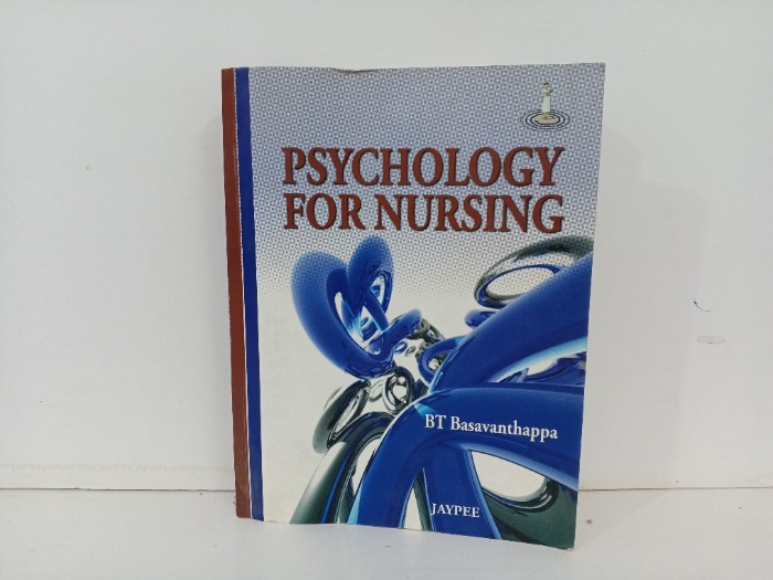 PSYCHOLOGY FOR NURSING