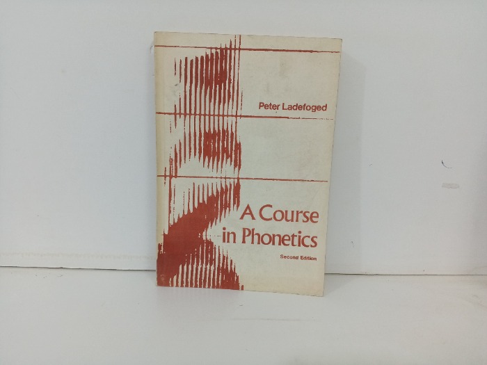 A Course in Phonetics