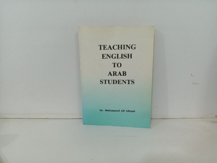 TEACHING  ENGLISH TO ARAB STUDENTS
