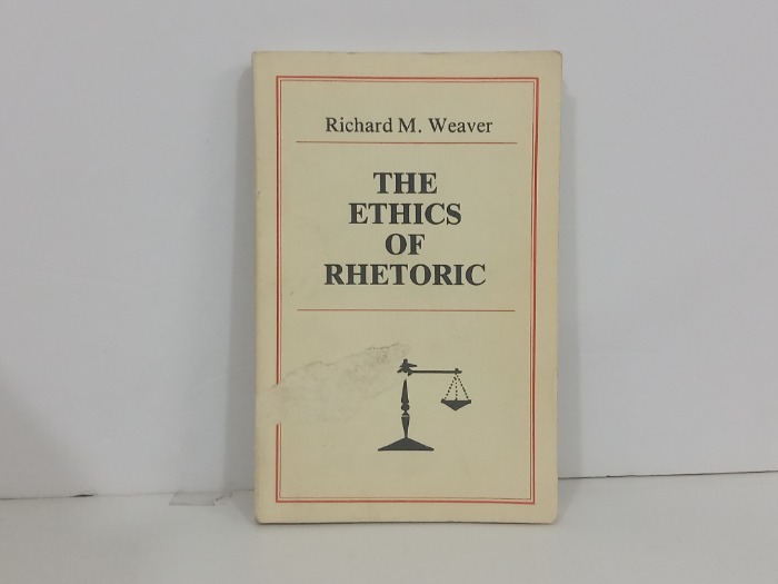 THE ETHICS OF RHETORIC