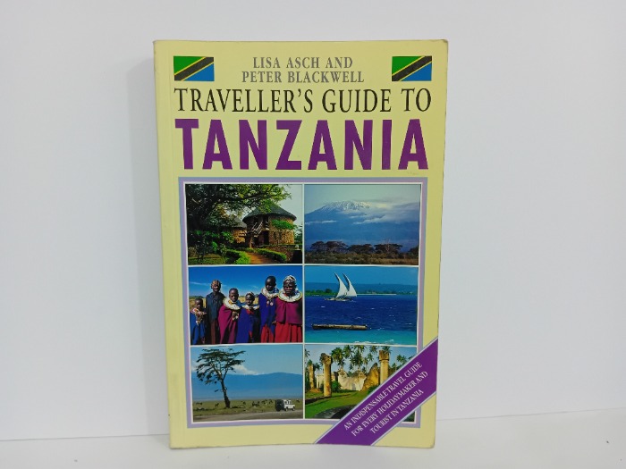 TRAVELLERS GUIDE TO TANZANIA
