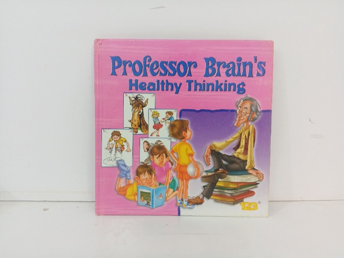 Professor Brain s Healthy Thinking