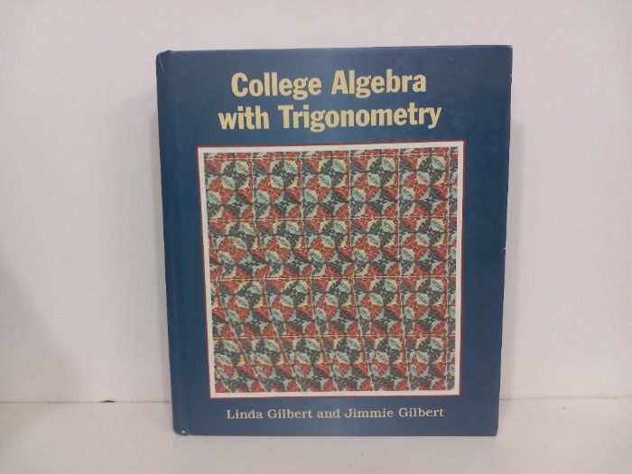 College Algebra with Trigonometry