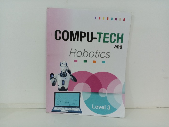 COMPU TECH and Robotics 3