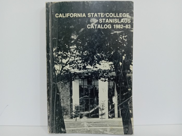 CALIFORNIA STATE COLLEGE STANISLAUS CATALOG 1982-83