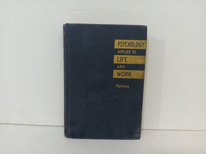 Psychology  Applied to  Lifeand Work
