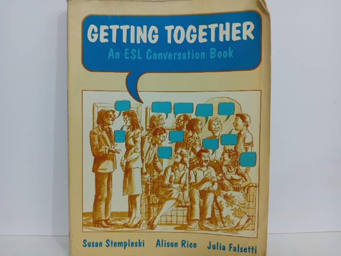 GETTING TOGETHER