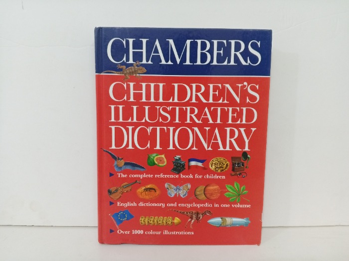 CHAMBERS  CHILDREN S ILLUSTRATED DICTIONARY