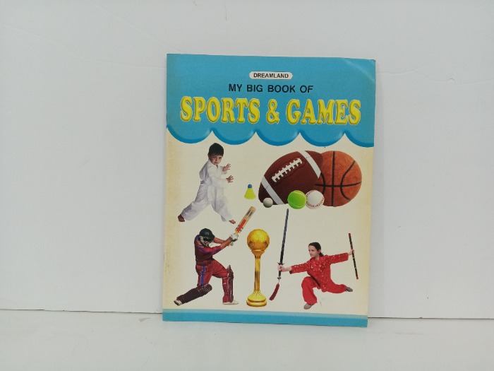 MY BIG BOOK OF SPORTS and GAMES