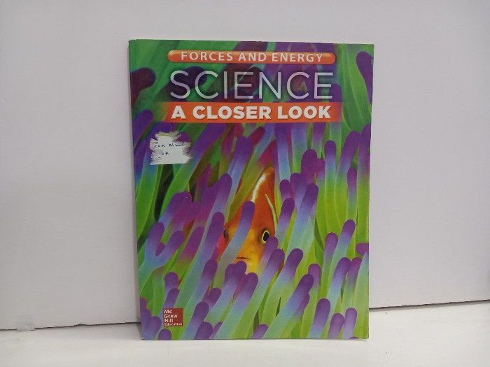 SCIENCE A CLOSER LOOK