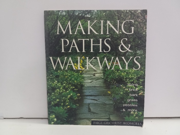 MAKING PATHS and WALKWAYS